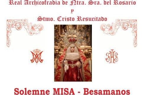 Solemne Misa Besamanos a  Ntra. Sra. del Rosar