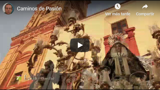 Vídeo Promocional Semana Santa "Caminos de Pasión"